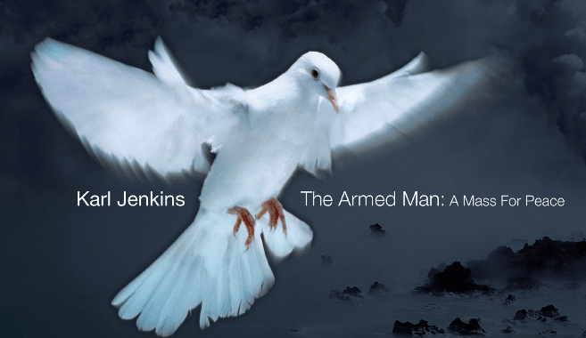 Karl Jenkins, The Armed Man: A Mass For Peace