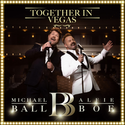 Michael Ball & Alfie Boe Together in Vegas