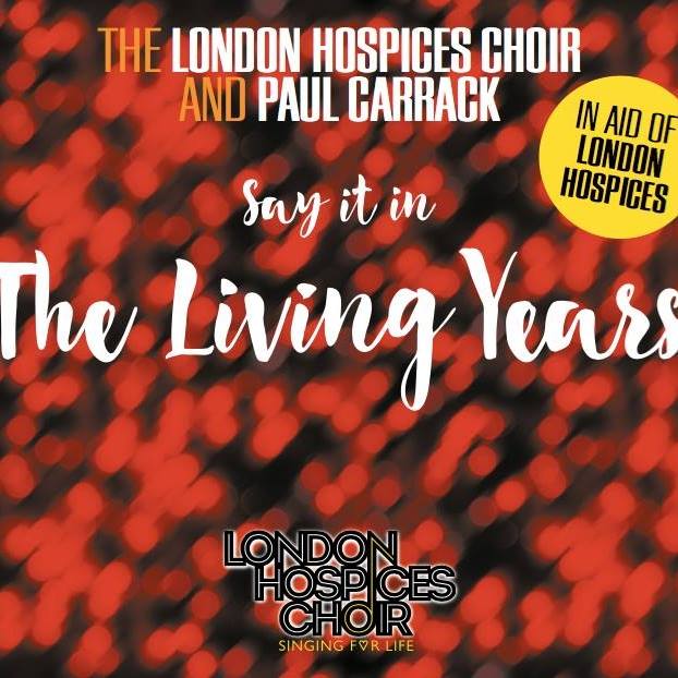 The Living Years, Paul Carrack and The London Hospices Choir